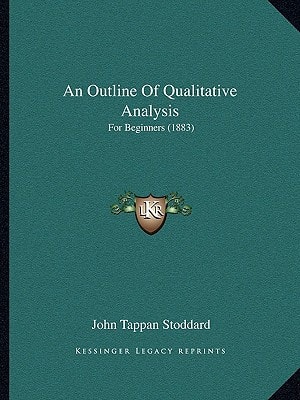 An Outline Of Qualitative Analysis: For Beginners (1883)