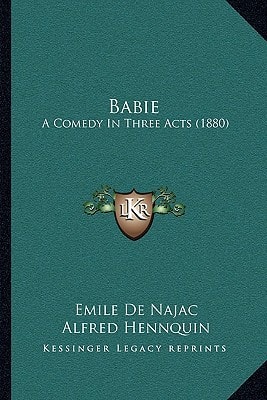 Babie: A Comedy In Three Acts (1880)