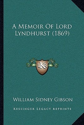 A Memoir Of Lord Lyndhurst (1869)