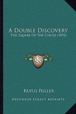 A Double Discovery: The Square Of The Circle (1892)