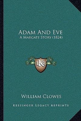 Adam And Eve: A Margate Story (1824)