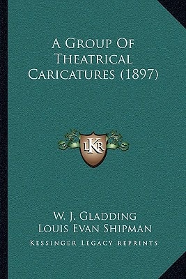 A Group Of Theatrical Caricatures (1897)
