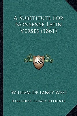 A Substitute For Nonsense Latin Verses (1861)