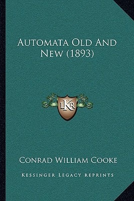 Automata Old And New (1893)