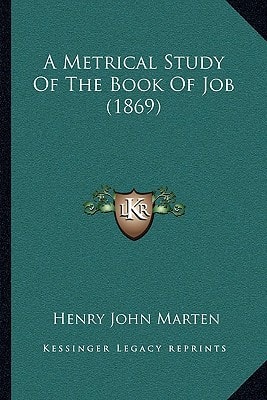 A Metrical Study Of The Book Of Job (1869)