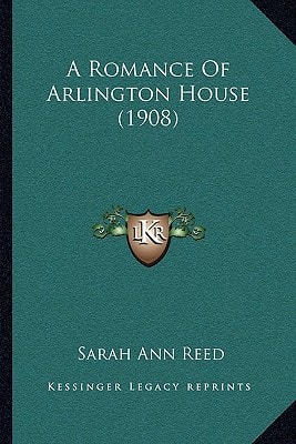 A Romance Of Arlington House (1908)