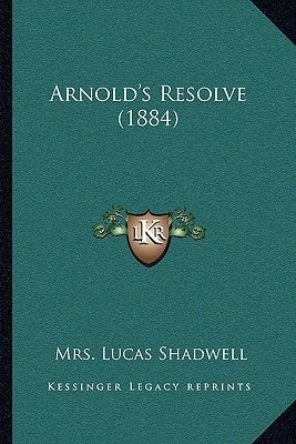 Arnold's Resolve (1884)