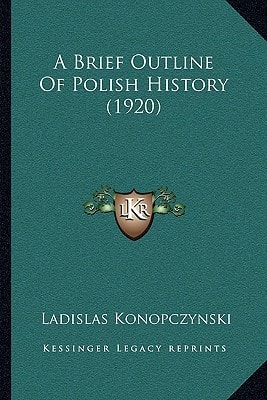 A Brief Outline Of Polish History (1920)