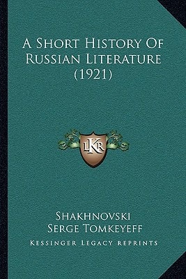 A Short History Of Russian Literature (1921)