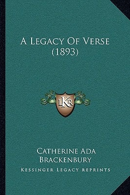 A Legacy Of Verse (1893)