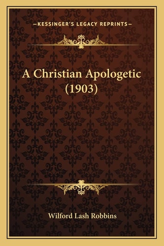 A Christian Apologetic (1903)