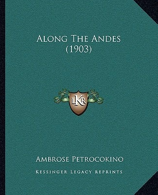 Along The Andes (1903)