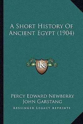 A Short History Of Ancient Egypt (1904)