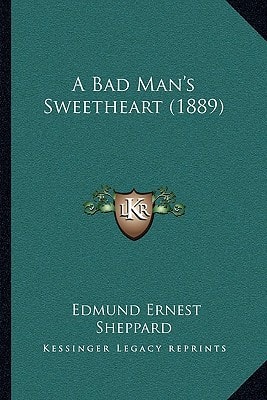 A Bad Man's Sweetheart (1889)