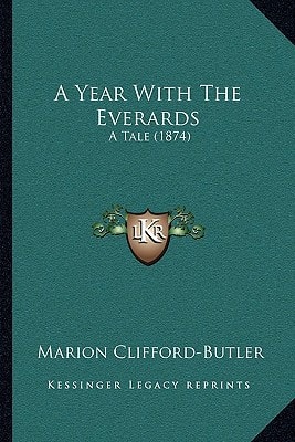A Year With The Everards: A Tale (1874)