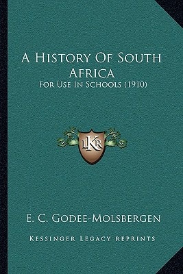A History Of South Africa: For Use In Schools (1910)