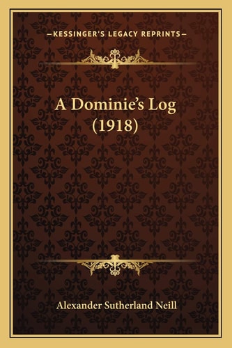 A Dominie's Log (1918)