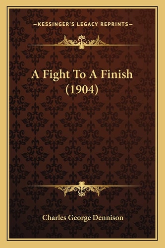 A Fight To A Finish (1904)