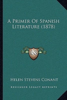 A Primer Of Spanish Literature (1878)