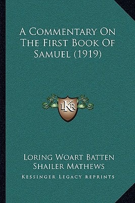 A Commentary On The First Book Of Samuel (1919)