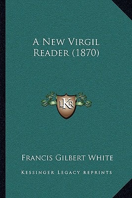 A New Virgil Reader (1870)