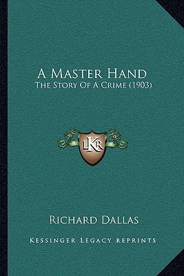 A Master Hand: The Story Of A Crime (1903)