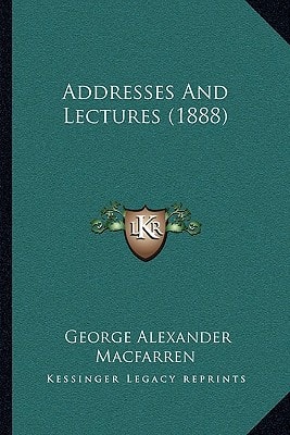 Addresses And Lectures (1888)