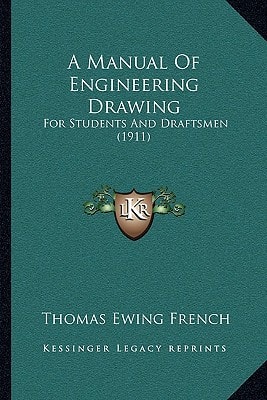 A Manual Of Engineering Drawing: For Students And Draftsmen (1911)