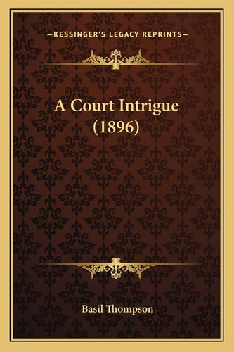 A Court Intrigue (1896)