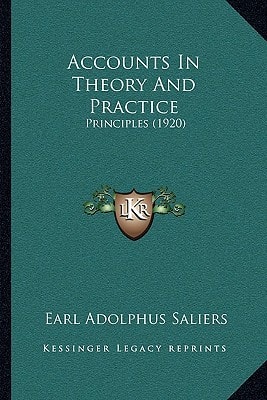 Accounts In Theory And Practice: Principles (1920)