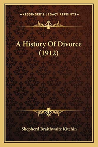 A History Of Divorce (1912)