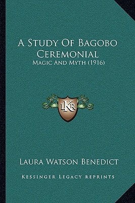 A Study Of Bagobo Ceremonial: Magic And Myth (1916)