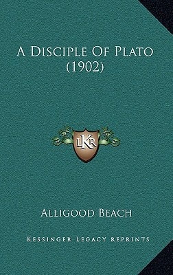 A Disciple Of Plato (1902)