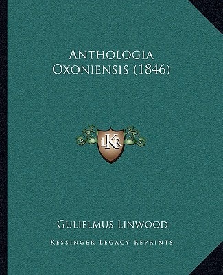 Anthologia Oxoniensis (1846)