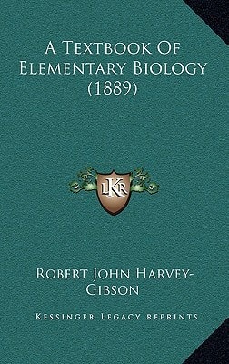 A Textbook Of Elementary Biology (1889)