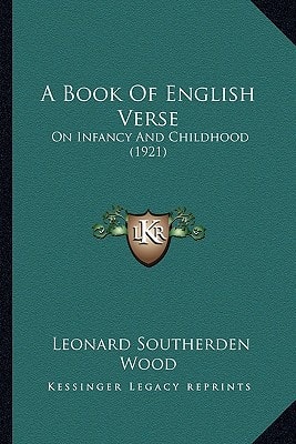 A Book Of English Verse: On Infancy And Childhood (1921)