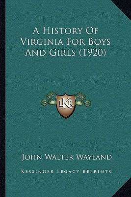A History Of Virginia For Boys And Girls (1920)