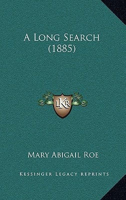 A Long Search (1885)