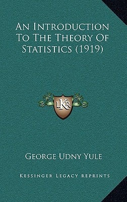 An Introduction To The Theory Of Statistics (1919)
