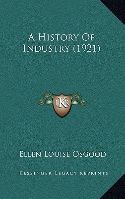 A History Of Industry (1921)