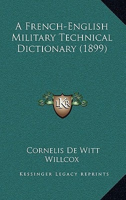 A French-English Military Technical Dictionary (1899)