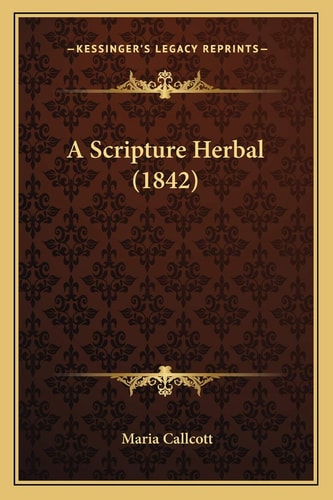 A Scripture Herbal (1842)