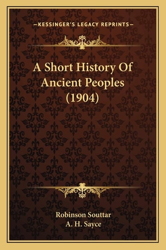 A Short History Of Ancient Peoples (1904)