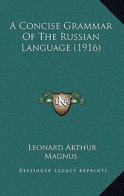 A Concise Grammar Of The Russian Language (1916)
