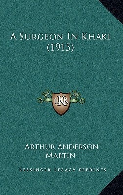 A Surgeon In Khaki (1915)