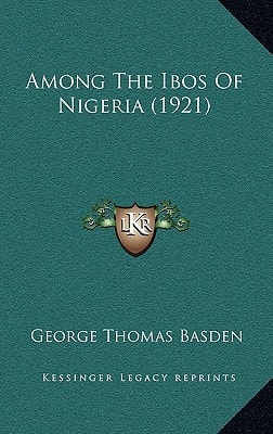Among The Ibos Of Nigeria (1921)