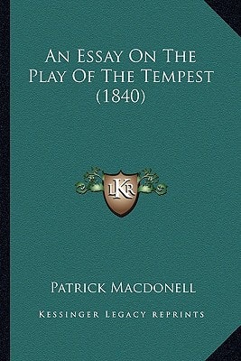 An Essay On The Play Of The Tempest (1840)