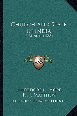 Church And State In India: A Minute (1885)