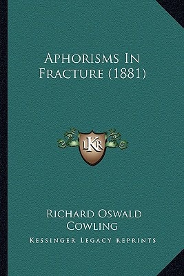 Aphorisms In Fracture (1881)