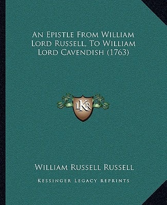 An Epistle From William Lord Russell, To William Lord Cavendish (1763)